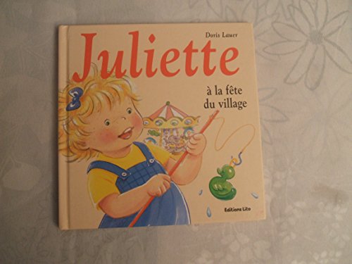Beispielbild fr Juliette  la fte du village zum Verkauf von Ammareal