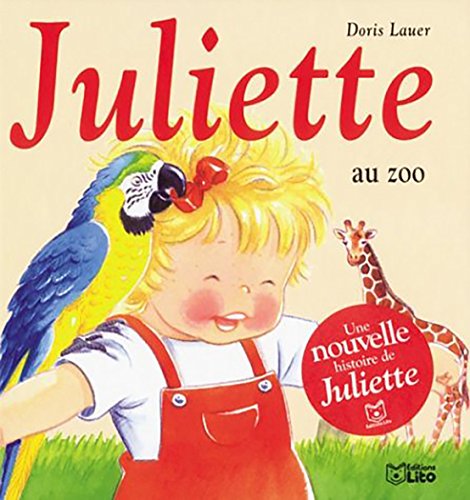 Stock image for Juliette au zoo for sale by WorldofBooks