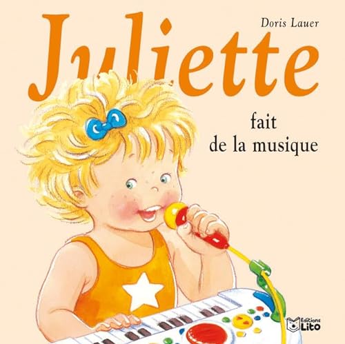 Beispielbild fr Juliette fait de la musique zum Verkauf von Ammareal