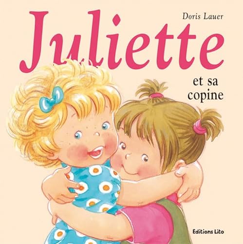9782244491318: Juliette et sa copine
