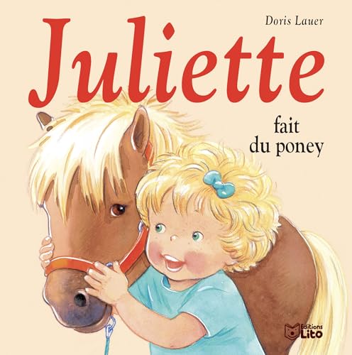 Beispielbild fr Juliette fait du poney zum Verkauf von WorldofBooks