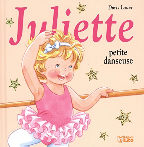 Beispielbild fr Juliette Petite Danseuse - Ds 3ans zum Verkauf von Ammareal