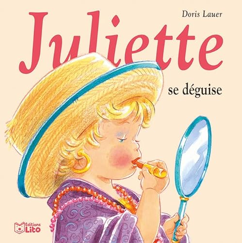 Beispielbild fr Juliette se dguise - Ds 3 ans zum Verkauf von Ammareal