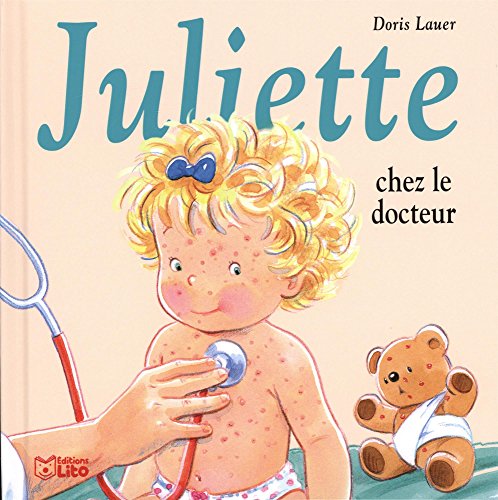 Beispielbild fr Juliette Chez le Docteur - Ds 3 ans zum Verkauf von Ammareal