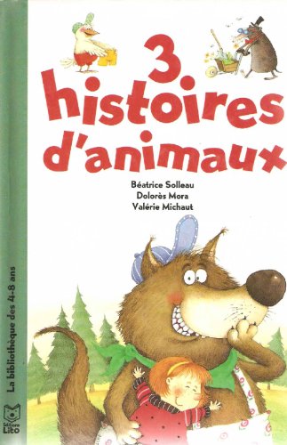 Beispielbild fr 3 Histoires D'animaux zum Verkauf von RECYCLIVRE