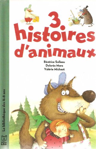 Imagen de archivo de 3 histoires d'animaux a la venta por Ammareal