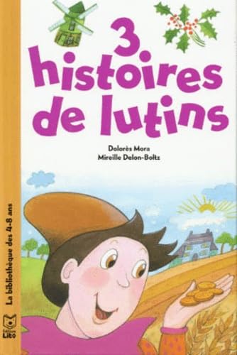 Trois histoires de lutins Collectif - Trois histoires de lutins Collectif