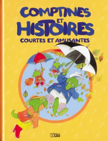 Stock image for Comptines et histoires courtes et amusantes for sale by Better World Books