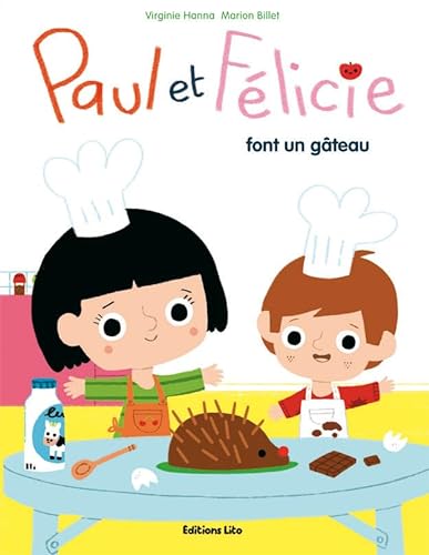 Stock image for Paul et Felicie font un Gateau for sale by Ammareal