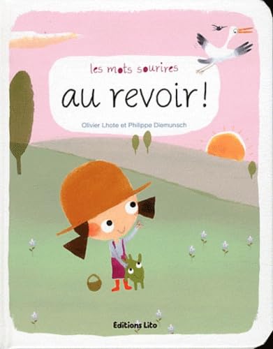 Stock image for Les Mots Sourires : au Revoir - Ds 2 ans for sale by Ammareal