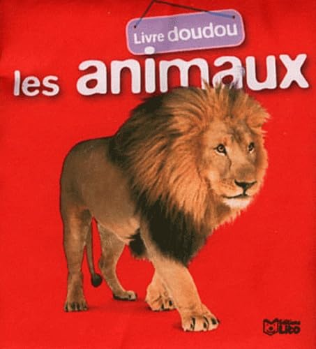 9782244607146: Livre Doudou : Les Animaux - Ds 18 mois