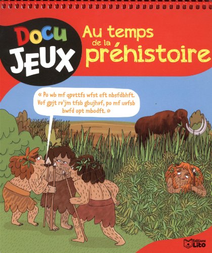 9782244800721: Au temps de la prhistoire - Ds 8 ans