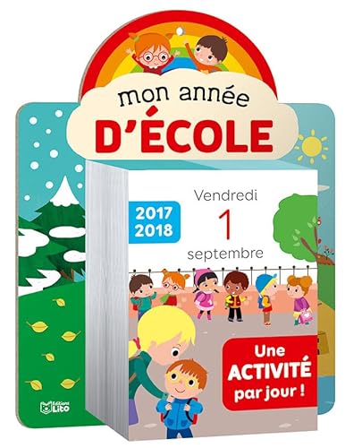 Stock image for Mon petit calendrier: Mon anne d'cole 2017-2018 - Ds 3 ans Desfour, Aurlie et Lemerle, Corinne for sale by BIBLIO-NET