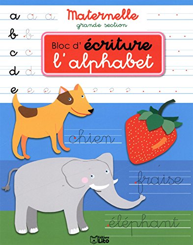 Beispielbild fr Bloc criture Maternelle Grande Section : l'Alphabet - ds 5 ans zum Verkauf von Ammareal