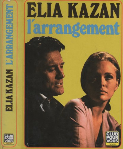 L'arrangement (9782245000557) by Elia Kazan