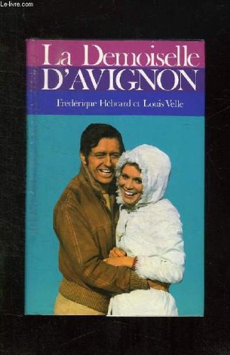 9782245000731: La Demoiselle d'Avignon (Club pour vous Hachette)