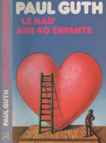 Stock image for Le Naf aux quarante enfants (Club pour vous Hachette) for sale by Librairie Th  la page