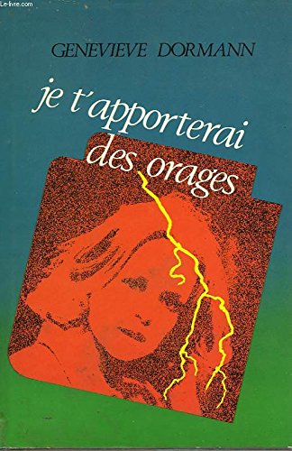 9782245002018: Je T'Apporterai Des Orages