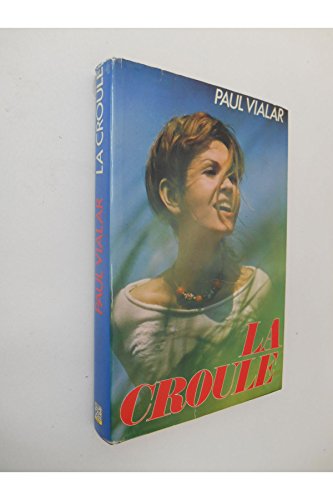 9782245003190: La croule / Vialar, Paul / Rf: 25490