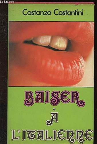 Stock image for Baiser  l'italienne (Club pour vous Hachette) for sale by Ammareal