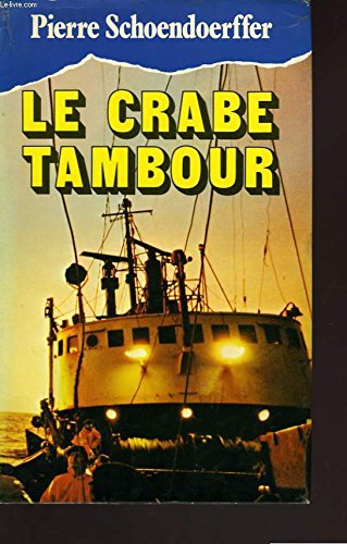9782245005866: Le Crabe-tambour (Club pour vous Hachette)