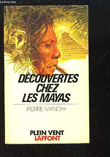 Stock image for Dcouvertes chez les mayas for sale by Ammareal