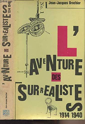 Stock image for L'aventure des surralistes 1914-1940 for sale by medimops