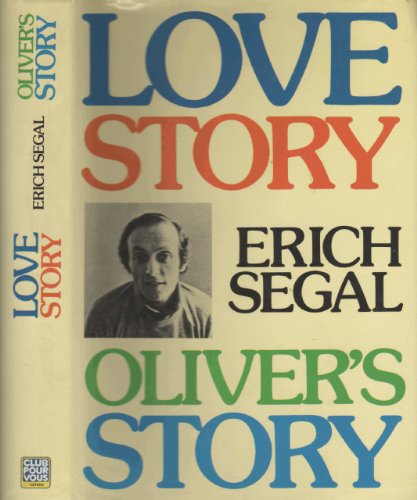 Love Story suivi de Oliver's story (9782245006818) by Erich Segal