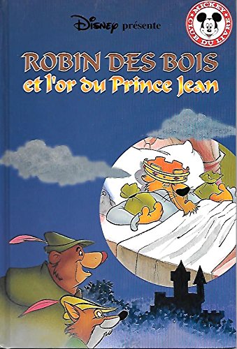 9782245006955: Robin des Bois et l'or du prince Jean (Mickey club du livre)