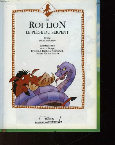 Stock image for Le roi lion le piege du serpent for sale by Ammareal
