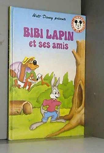 Beispielbild fr Bibi lapin et ses amis (Mickey club du livre) zum Verkauf von medimops