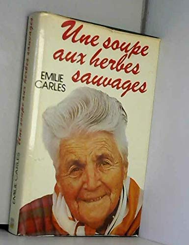 Imagen de archivo de Une Soupe aux herbes sauvages (Club pour vous Hachette) a la venta por medimops