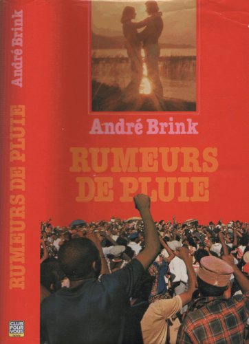 Rumeurs de pluie (9782245012178) by AndrÃ© P. Brink; Robert Fouques-Duparc