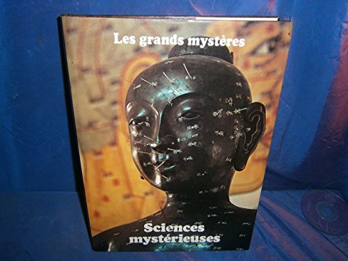 Beispielbild fr LES GRANDS MYSTERES SCIENCES MYSTERIEUSES zum Verkauf von Librera Maldonado