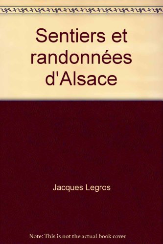 9782245012789: Sentiers et randonnes d'Alsace