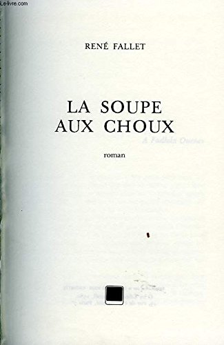 Beispielbild fr La Soupe aux choux (Club pour vous Hachette) zum Verkauf von medimops