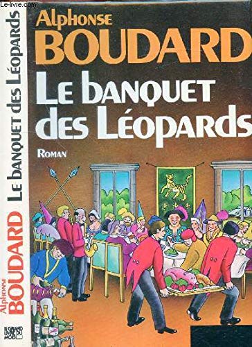9782245014684: LE BANQUET DES LEOPARDS