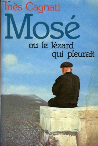 9782245014974: Mose ou le lezard qui pleurait