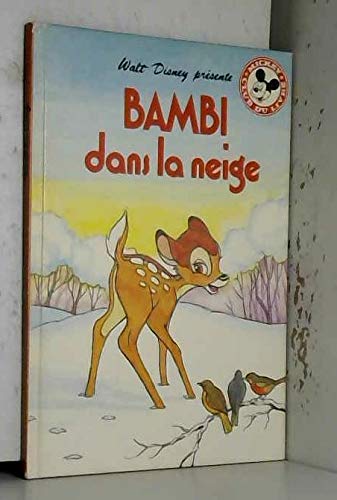 Bambi dans la neige (Mickey club du livre) - Salten, Felix; Walt Disney Company