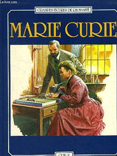 Beispielbild fr Marie Curie (Grandes figures de l'humanit ) [Hardcover] Montemayer, Marina; Hug, G rard Pierre and Boraldi, Severino zum Verkauf von LIVREAUTRESORSAS