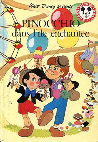 9782245019672: Pinocchio dans l'le enchante (Mickey club du livre)