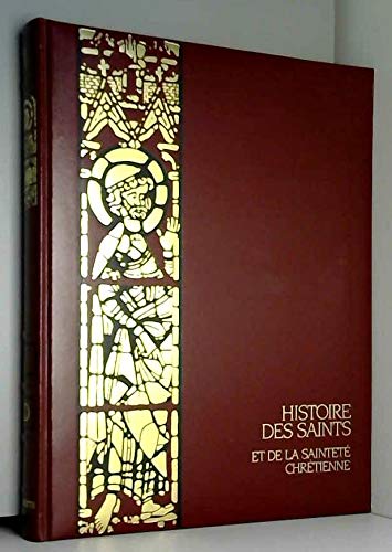 9782245020838: Histoire des saints et de la sainteté chrétienne