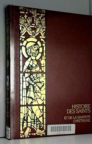 9782245020913: Histoire des saints et de la sainteté chrétienne