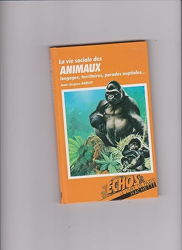 Stock image for La vie sociale des animaux for sale by A TOUT LIVRE