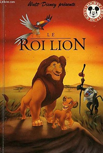 Le roi lion - DISNEY Walt