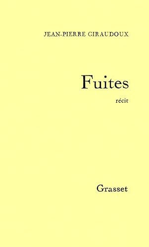 Stock image for Fuites Giraudoux, Jean-Pierre for sale by LIVREAUTRESORSAS