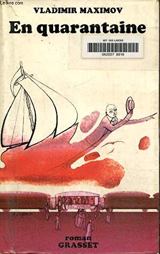 Stock image for En quarantaine [Paperback] MAXIMOV VLADIMIR. for sale by LIVREAUTRESORSAS