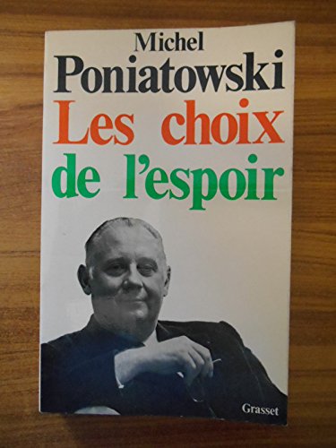 Imagen de archivo de Les choix de l'espoir a la venta por Librairie Th  la page