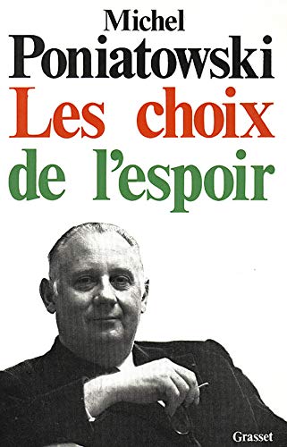 Stock image for Les choix de l'espoir for sale by Librairie Th  la page