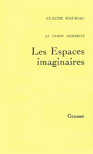 9782246002000: Temps immobileT02: Les Espaces imaginaires